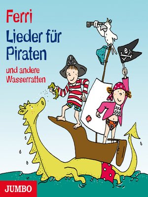 cover image of Lieder für Piraten und andere Wasserratten